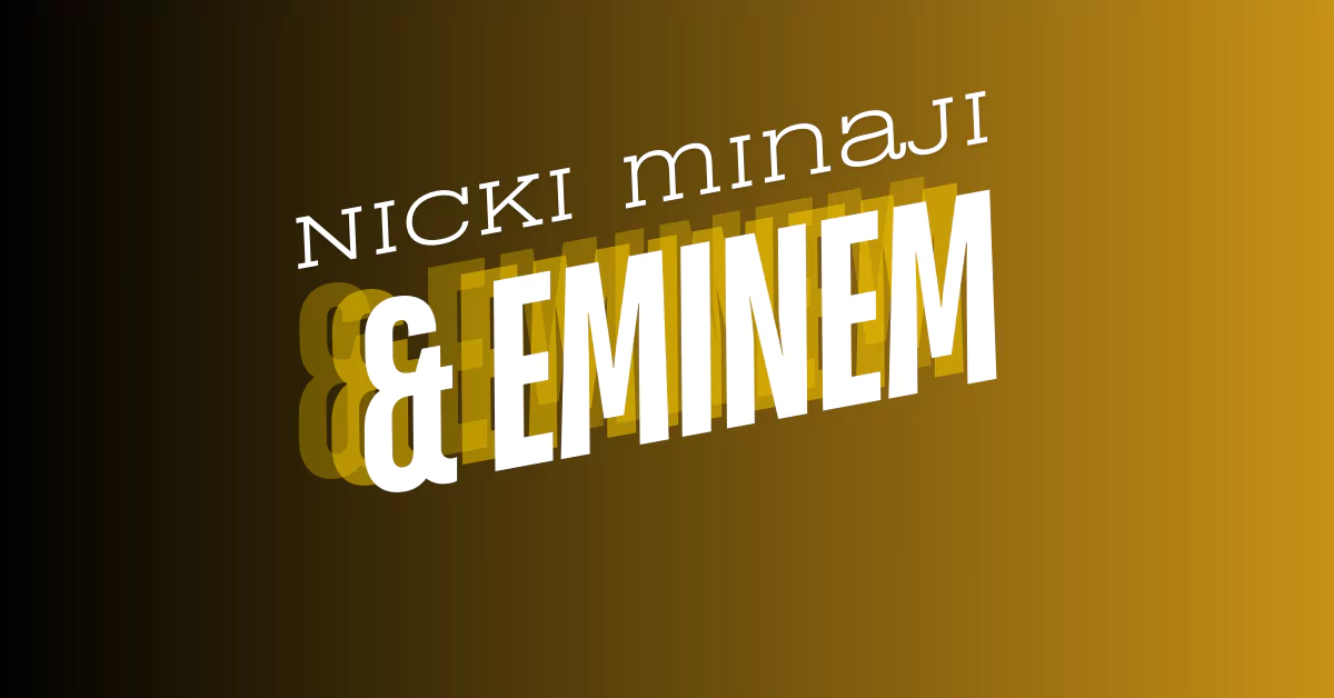 Nicki Minaji and Eminem